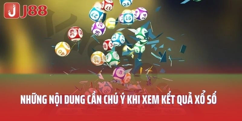 Những nội dung cần chú ý khi tham gia xem kết quả xổ số