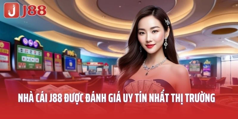 Tìm hiểu về nhà cái J88 trên thị trường cá cược trực tuyến